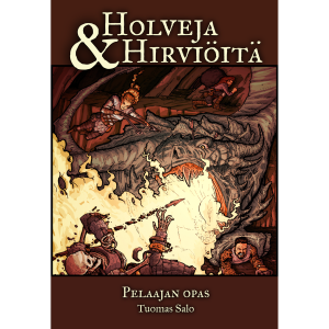 Holveja ja Hirviöitä : Pelaajan opas SEKUNDA (kovakantinen + PDF)